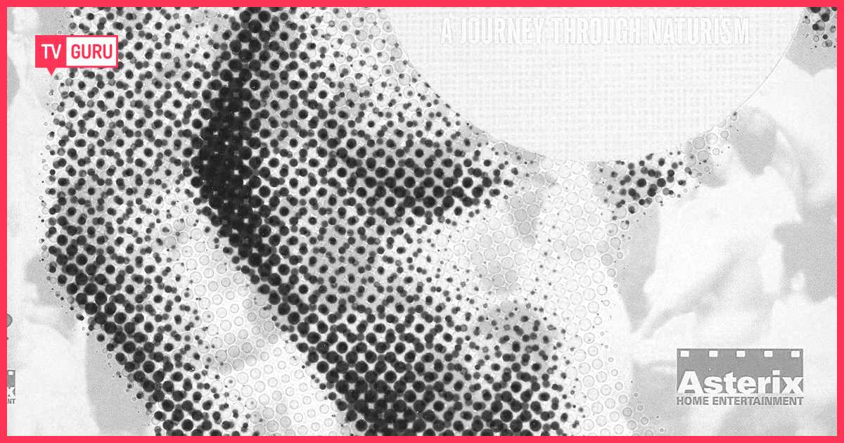 Naked In The St Century A Journey Through Naturism TV GURU