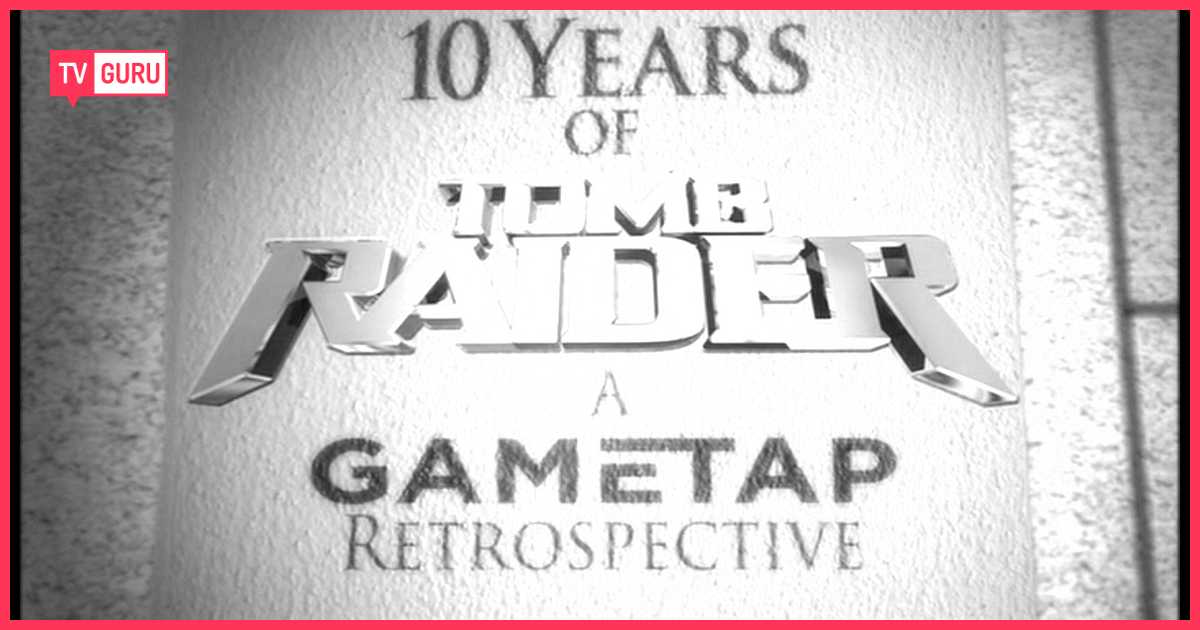10 Years of Tomb Raider: A GameTap Retrospective | TV.GURU