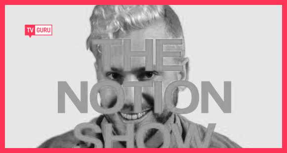 The Notion Show | TV.GURU