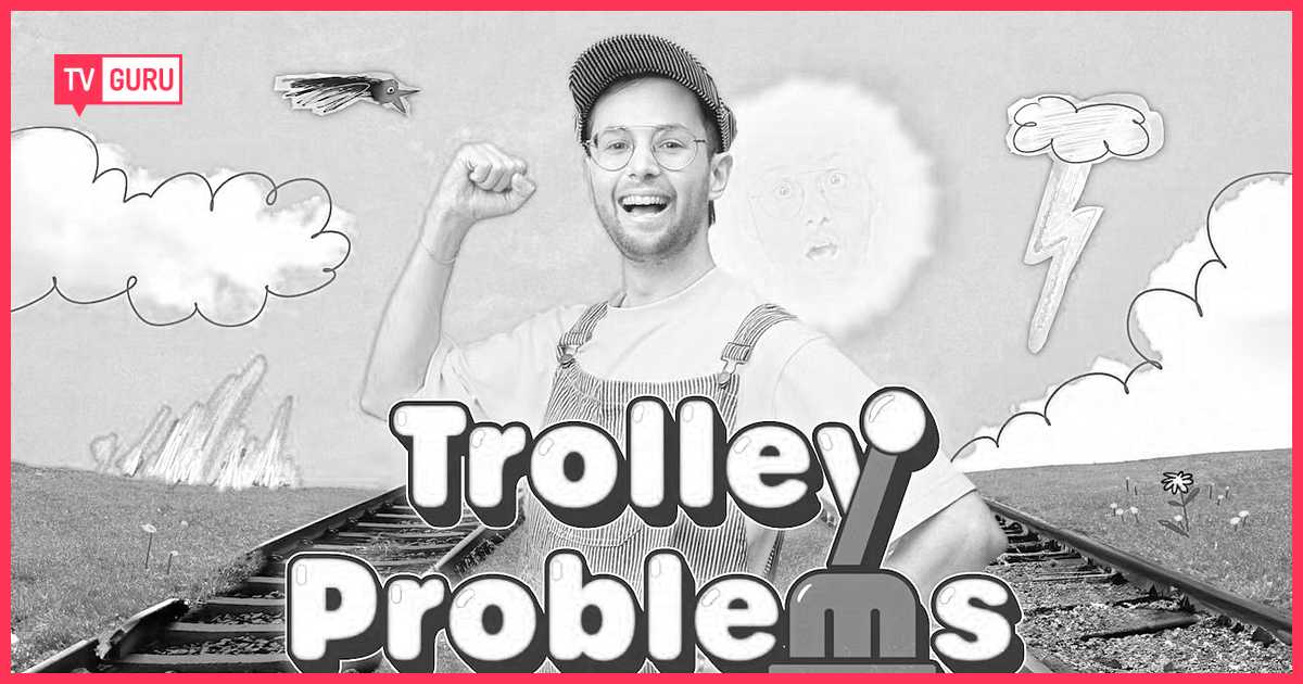 Trolley Problems - TV-Serie | TV.GURU